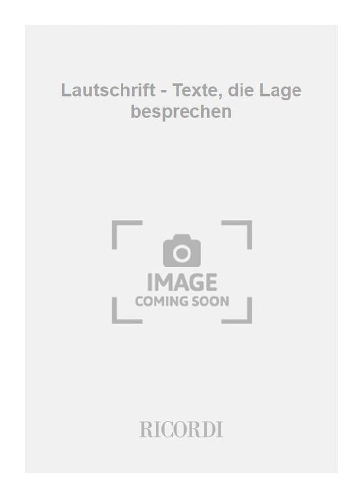 Lautschrift - Texte, die Lage besprechen